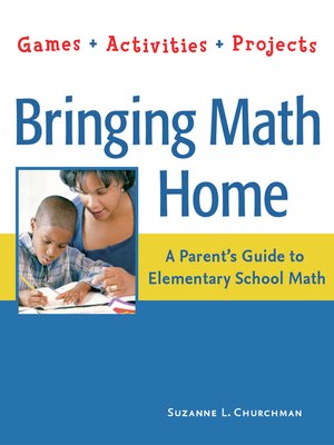 cover image of Bringing Math Home:  a Parent's Guide to Elementary School Math